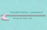 Fun with Phonics – workshop 2