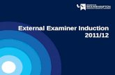 External Examiner Induction 2011/12