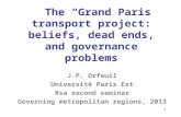 The “Grand Paris” transport project: beliefs, dead ends, and governance problems