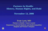 Partners In Health:   History, Human Rights, and Haiti November 13, 2008
