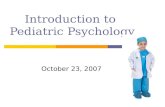 Introduction to  Pediatric Psychology