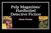 Pulp Magazines/ Hardboiled Detective Fiction