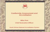 Conformity Assessment and Accreditation Mike Peet Chief Executive Officer