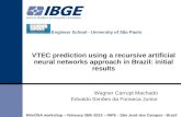 VTEC prediction using a recursive artificial neural networks approach in Brazil: initial results