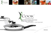 “Healthier Cooking and better  living begin right here” Jason Roberts - iCook Specialist