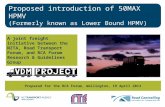 Proposed introduction of 50MAX HPMV (Formerly known as Lower Bound HPMV)