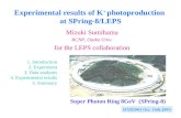 Experimental results of K +  photoproduction  at SPring-8/LEPS