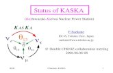 Status of KASKA