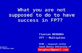 What you are not supposed to do to have success in FP7?