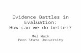 Evidence Battles in Evaluation: How can we do better?