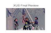 XUS Final Review