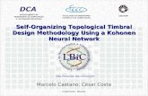 Self-Organizing Topological Timbral Design Methodology Using a Kohonen Neural Network