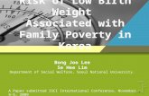 Risk of Low Birth Weight  Associated with Family Poverty in Korea