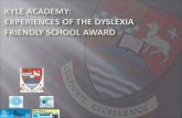 kyle  academy:  EXPERIENCES OF THE Dyslexia friendly school AWARD