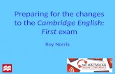 Preparing for the changes to the  Cambridge English: First  exam