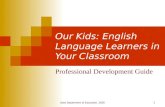 Our Kids: English Language Learners in Your Classroom