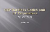 UEP  Rateless  Codes and LT Parameters
