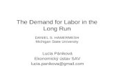 The Demand for Labor in the Long Run DANIEL S. HAMERMESH Michigan State University