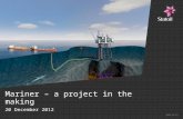 Mariner – a project in the making
