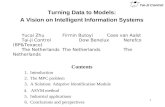 Turning Data to Models: A Vision on Intelligent Information Systems
