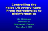 Controlling the False Discovery Rate:  From Astrophysics to Bioinformatics