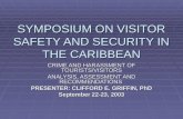 SYMPOSIUM ON VISITOR SAFETY AND SECURITY IN THE CARIBBEAN