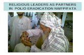 RELIGIOUS LEADERS AS PARTNERS IN  POLIO ERADICATION NWFP/FATA