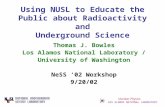 Using NUSL to Educate the Public about Radioactivity and Underground Science