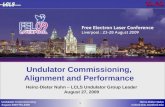 Undulator Commissioning, Alignment and Performance