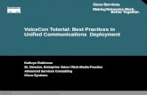 VoiceCon Tutorial: Best Practices in Unified Communications  Deployment