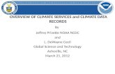 OVERVIEW  OF CLIMATE  SERVICES and CLIMATE DATA RECORDS