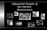 Influential People of the Harlem  Renaissance