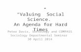 “Valuing” Social Science.  An Agenda for Hard Times