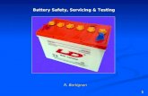 Battery Safety, Servicing & Testing