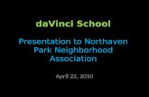 daVinci  School Presentation to  Northaven  Park Neighborhood Association