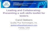 Leading and Collaborating:  Presenting a soft skills toolkit for testers