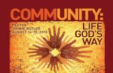 1.What is community? 2.What is God’s purpose for community?  3.The hope of community