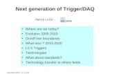 Next generation of Trigger/DAQ