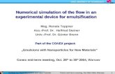 Numerical simulation of the flow in an experimental device for emulsification