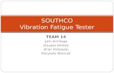 SOUTHCO Vibration Fatigue Tester