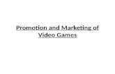 Promotion and Marketing of Video Games