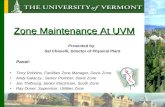 Zone Maintenance At UVM
