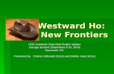 Westward Ho:   New Frontiers