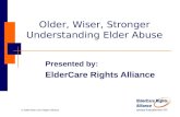 Older, Wiser, Stronger Understanding Elder Abuse