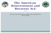 The American  Reinvestment and Recovery Act: