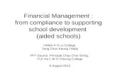 Financial Management : from compliance to supporting school development  (aided schools)