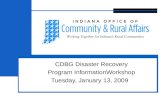 CDBG Disaster Recovery Program InformationWorkshop Tuesday, January 13, 2009