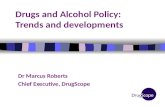 Drugs and Alcohol Policy: Trends and developments