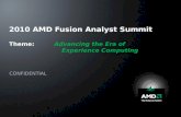 2010 AMD  Fusion  Analyst Summit Theme:    Advancing  the  Era  of  Experience Computing