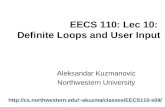 EECS 110: Lec 10:  Definite Loops and User Input
